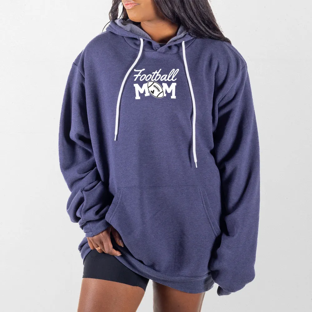 Football Mom Giant Hoodie