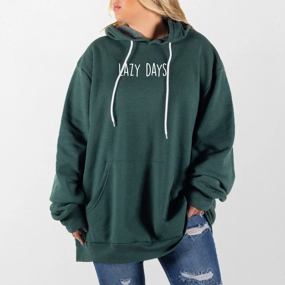 Lazy Days Giant Hoodie