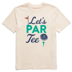 Let's Par Tee Crusher S/S - Life is Good