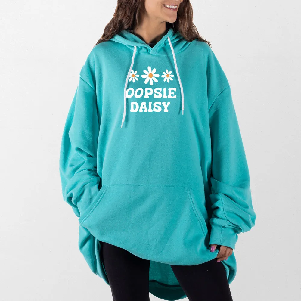 Oopsie Daisy Giant Hoodie